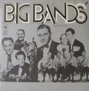 Ray Noble & His Orchestra a.o. - Big Bands' Greatest Hits