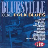 Furry Lewis, Memphis Willie B, K C Douglas a.o. - Bluesville Volume 1: Folk Blues