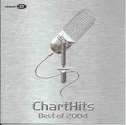 Die Toten Hosen, Lenny Kravitz, Kykie Minogue, u.a - ChartHits Best Of 2004