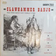 Folk sampler - Clawhammer Banjo (Old Time Banjo And Fiddle Tunes)