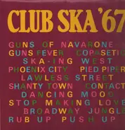 The Skatalites, Roland Alphonso, Baba Brooks a.o. - Club Ska '67