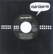 Smoove & Torpedo Boyz - Club Tikka 45 Vol. 1