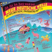 Joachim Witt / Steinwolke a. o. - Da, Da, Da, Das War Die... Neue Deutsche Welle (20 Hits Der NDW, Einzigartig Auf CD)