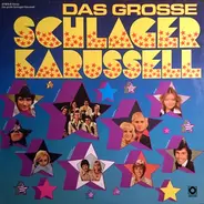 Costa Cordalis / Peggy March / Howard Carpendale / a.o. - Das Grosse Schlager Karussell