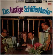 Various - Das Lustige Schifferklavier