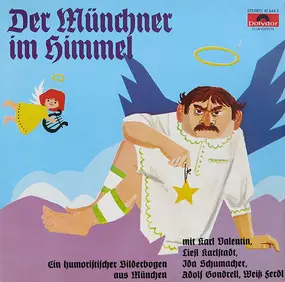 Karl Valentin - Der Münchner im Himmel