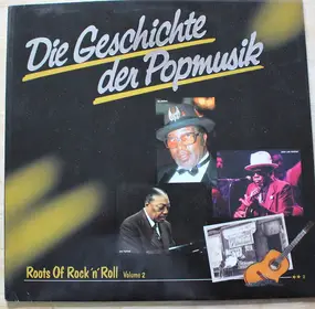 Bo Diddley - Die Geschichte Der Popmusik - Roots Of Rock 'N' Roll Volume 2