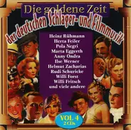 Jan Kiepura, Pola Negri, Charles Kullmann - Die Goldene Zeit Der Deutschen Schlager- Und Filmmusik Vol. 4