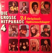 Costa Cordalis, Roberto Blanco, Mary Roos, a.o. ... - Die Grosse Hitparade 4 (24 Original-Spitzenschlager)