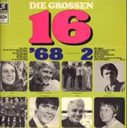 Peter Orloff, The Lords, Wanda Jackson, Wanda Jackson, u.o. - Die Grossen 16  '68 — 2