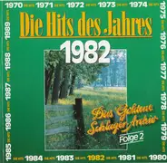 Nena / Falco a.o. - Die Hits Des Jahres 1982 - Das Goldene Schlager-Archiv Folge 2
