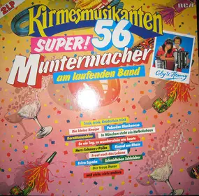 Henry - Die Kirmesmusikanten - Super! 56 Muntermacher Am Laufenden Band