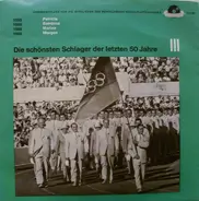 Jörg Maria Berg, Peter Alexander, Die Sieben Raben, Jack Terry, a.o. - Die Schönsten Schlager Der Letzten 50 Jahre - Serie III, Platte 11