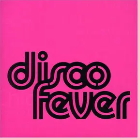 Chic - Disco Fever