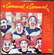 Various - É Carnaval, É Carnaval