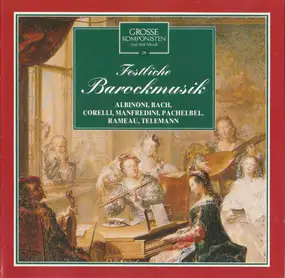 Tomaso Albinoni - Festliche Barockmusik