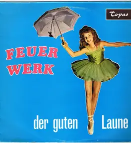Various Artists - Feuerwerk Der Guten Laune