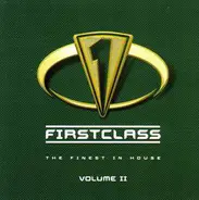 Jakatta / DJ Tonka / Moloko - Firstclass - The Finest In House Volume II