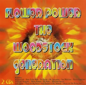 Various Artists - Flower Power - The Woodstock Generation
