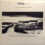 The Watersons / Jackie Daly / the Clutha a.o. - Folk Vol. 1 - Musik Aus England, Irland + Schottland