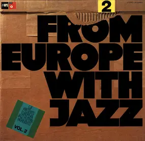Karin Krog - From Europe With Jazz Vol. 2 (EJF Presents European Jazz Festival Highlights)
