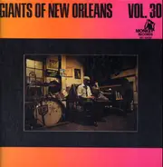 King Oliver, Louis Armstrong, Honore Dutrey, Johnny Dodds a.o. - Giants Of New Orleans Vol. 30