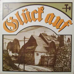 Various Artists - Glück auf!