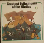 Joan Baez / Bob Dylan / José Feliciano a.o. - Greatest Folksingers Of The 'Sixties