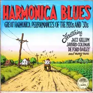 Freeman Stowers, Robert Hill, Jazz Gillum, Lee Brown - Harmonica Blues: Great Harmonica Performances Of The 1920s And '30s