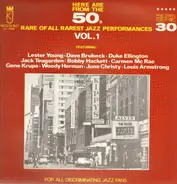 Various - Here Are From The 50's Rare Of All Rarest Jazz Performances Vol. 1