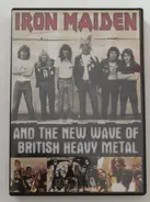 Iron Maiden, Samson & others - Iron Maiden And The New Wave Of British Heavy Metal