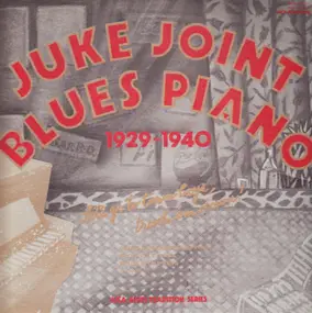 Roosevelt Sykes - Juke Joint Blues Piano 1929-1940
