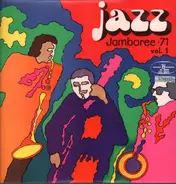 Gary Burton, Igor Bril Trio, a.o. - Jazz Jamboree •71 - Vol. 1