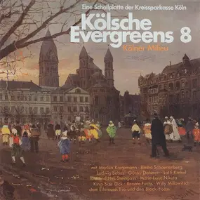 Monika Kampmann - Kölsche Evergreens 8 - Kölner Milieu