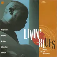 Muddy Waters / Buddy Guy / Bo Diddley / etc - Livin' It Up With The Blues