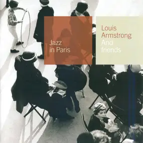 Louis Armstrong - Louis Armstrong And Friends