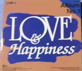 Various Artists - Love And Happiness - Album No. 1