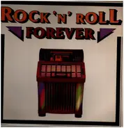 Bobby Lewis, Frankie Avalon, Little Richard, a.o. - Rock 'n'Roll Forever