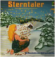 Gebrüder Grimm - Sterntaler / Die Geschichte Vom Wolf Und Vom Fuchs