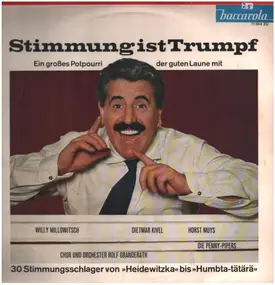 willy millowitsch - Stimmung Ist Trumpf