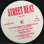 Yvette Michele, Toni Braxton, Tenor Blue a.o. - Street Beat Vol. 003