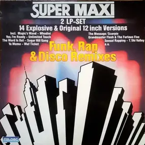 Zinc - Super Maxi (Funk, Rap & Disco Remixes)