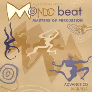 James Asher, Mickey Hart, Brent Lewis a.o. - Selections From Mondo Beat : Masters Of Percussion