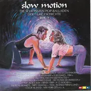 Tina Turner, David Bowie, Bryan Ferry & others - Slow Motion - Die Schönsten Pop-Balladen Der Filmgeschichte - Vol. 3