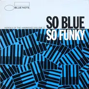 Jimmy McGriff, Baby Face Willette, Freddie Roach a.o. - So Blue So Funky (Heroes Of The Hammond / Volume 2)