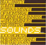 Bloc Party / The Spinto Band / Tomte a.o. - Sounds - Now!