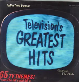 Various Artists - Television's Greatest Hits (65 TV Themes! From The 50's And The 60's)