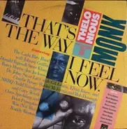 Thelonious Monk - That's The Way I Feel Now - A Tribute To Thelonious Monk