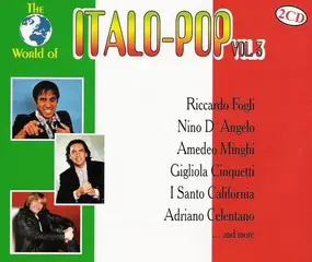 Riccardo Fogli - The World Of Italo-Pop Vol. 3