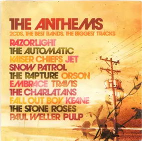 Razorlight - The Anthems